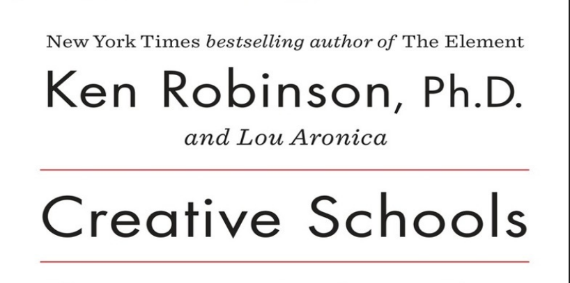 Creative Schools Sir Ken Robinson